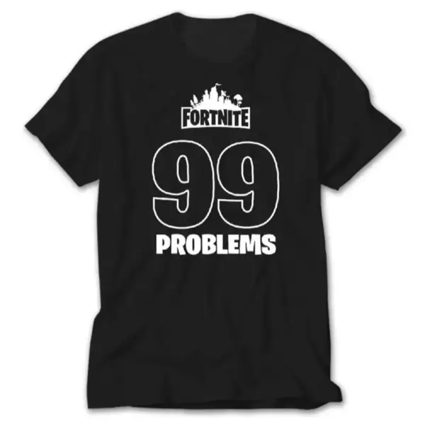 Fortnite T-Shirt, Fortnite 99 Problems Tee  Shirt